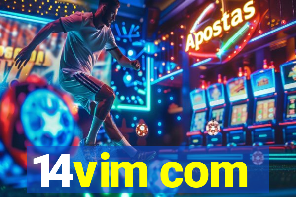 14vim com